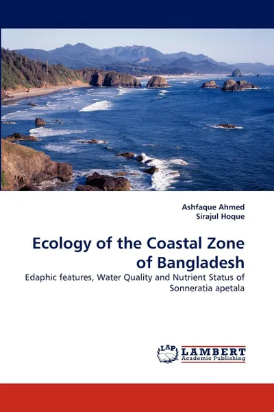 Обложка книги Ecology of the Coastal Zone of Bangladesh, Ashfaque Ahmed, Sirajul Hoque