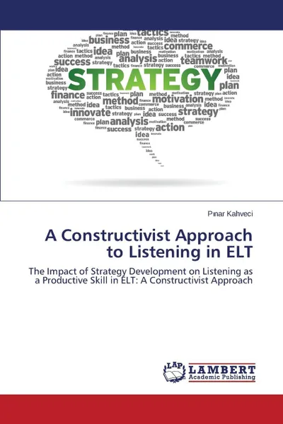 Обложка книги A Constructivist Approach to Listening in ELT, Kahveci P. Nar