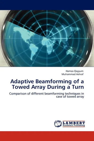 Обложка книги Adaptive Beamforming of a Towed Array During a Turn, Hamza Qayyum, Muhammad Ashraf