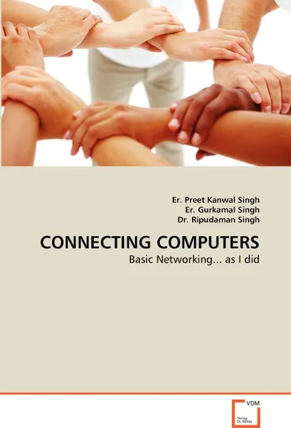 Обложка книги Connecting Computers, Er Preet Kanwal Singh, Er Gurkamal Singh, Ripudaman Singh