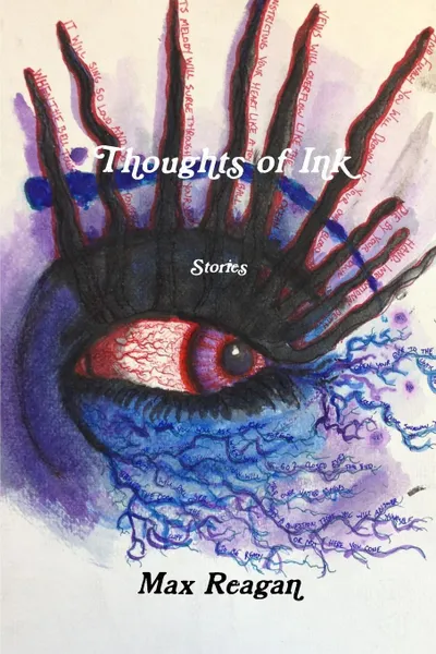 Обложка книги Thoughts of Ink, Max Reagan