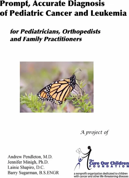 Обложка книги Prompt, Accurate Diagnosis of Pediatric Cancer and Leukemia for Pediatricians, Orthopedists, and Family Practitioners, JL Minigh, AL Pendleton, L and  Sugarman B Shapiro