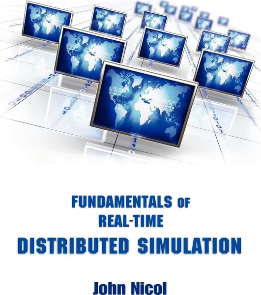 Обложка книги Fundamentals of Real-Time Distributed Simulation, John Nicol