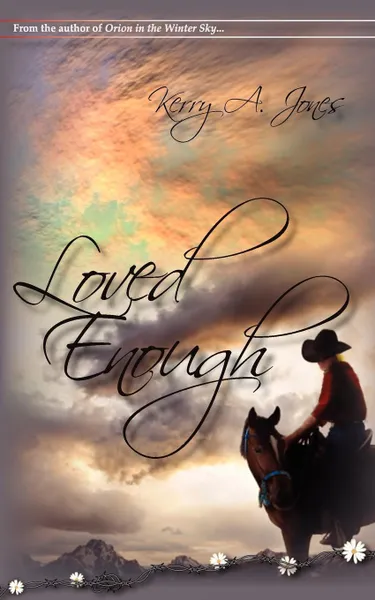 Обложка книги Loved Enough, Kerry A. Jones