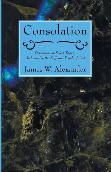 Обложка книги Consolation, James W. Alexander