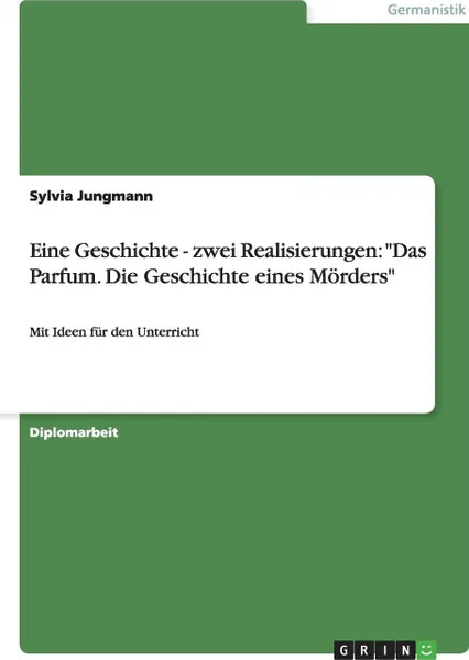 Обложка книги Eine Geschichte - zwei Realisierungen. 