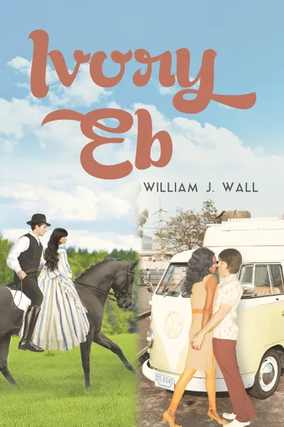 Обложка книги Ivory Eb, William J. Wall