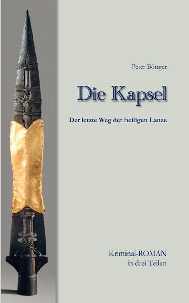 Обложка книги Die Kapsel, Peter Böttger