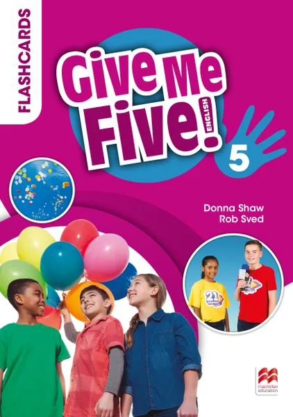 Обложка книги Give Me Five! Level 5 Flashcards, Donna Shaw, Joanne Ramsden, Rob Sven.