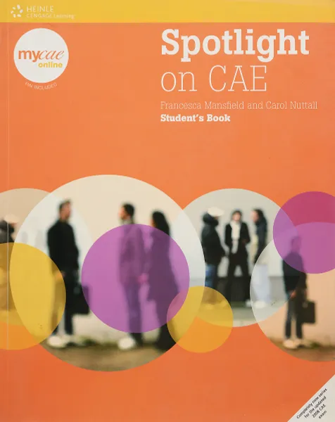 Обложка книги SPOTLIGHT ON CAE STUDENT'S BOOK + MYCAE ONLINE COURSE SELF STUDY VERSION, Francesca Mansfield, Carol Nuttall