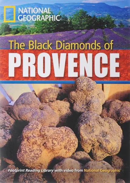 Обложка книги NGR: 2200 (B2): The Black Diamonds Of Provence (BrE), Rob Waring, National Geographic