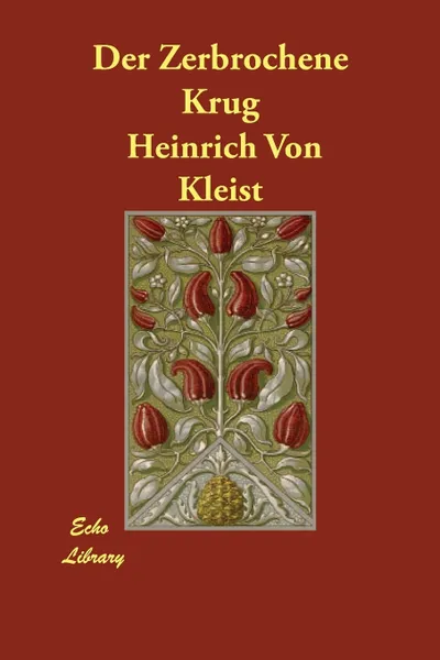 Обложка книги Der Zerbrochene Krug, Heinrich Von Kleist