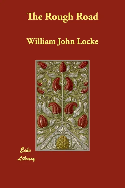 Обложка книги The Rough Road, William John Locke