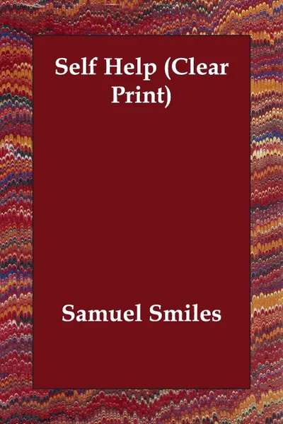 Обложка книги Self Help, Samuel Jr. Smiles