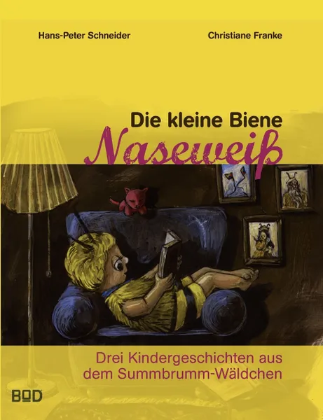 Обложка книги Die kleine Biene Naseweiss, Hans-Peter Schneider, Christiane Franke