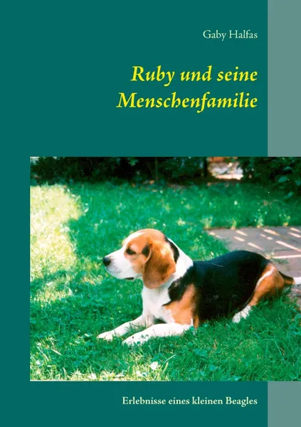 Обложка книги Ruby und seine Menschenfamilie, Gaby Halfas