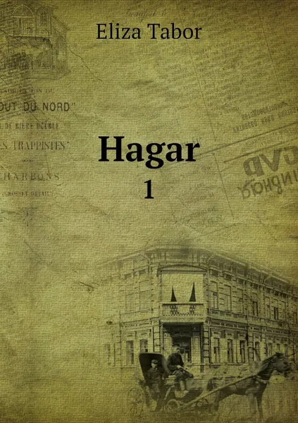 Обложка книги Hagar. 1, Eliza Tabor