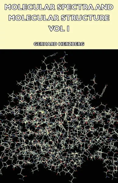 Обложка книги Molecular Spectra and Molecular Structure - Vol I, Gerhard Herzberg