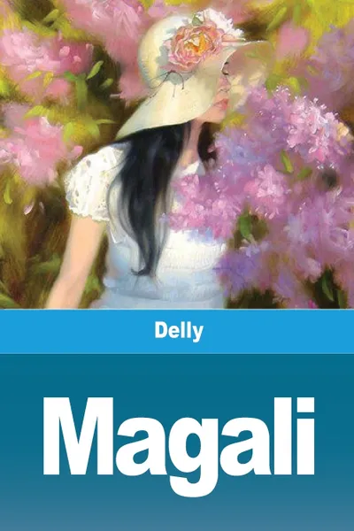 Обложка книги Magali, Delly