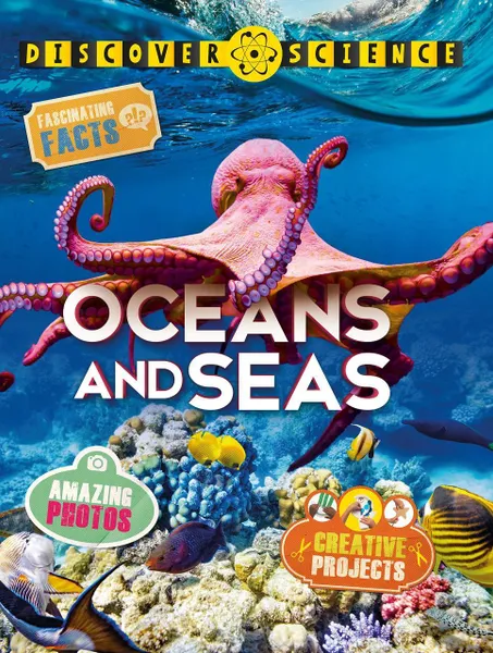 Обложка книги Discover Science: Oceans and Seas, Belinda Weber , Kingfisher ,  Nicola Davies