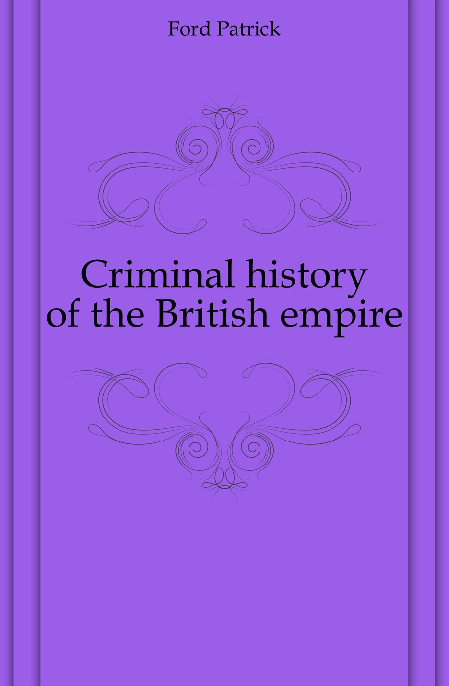 Criminal history of the British empire