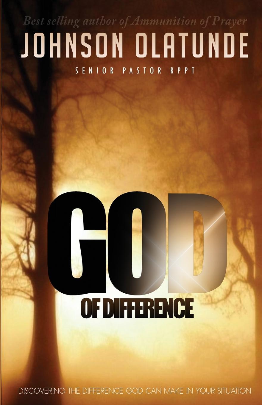 фото God of Difference. Discovering the difference God can make in your situation