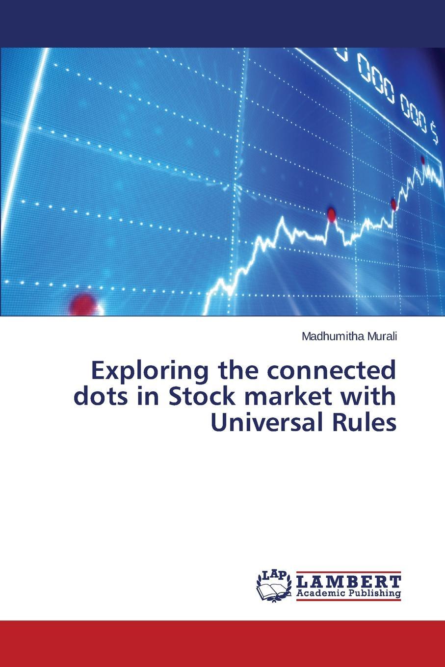 фото Exploring the connected dots in Stock market with Universal Rules