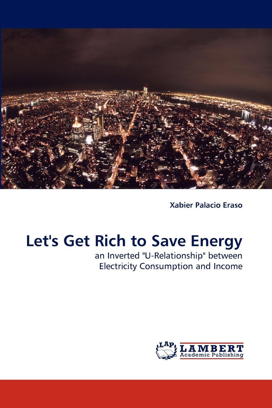 фото Let's Get Rich to Save Energy