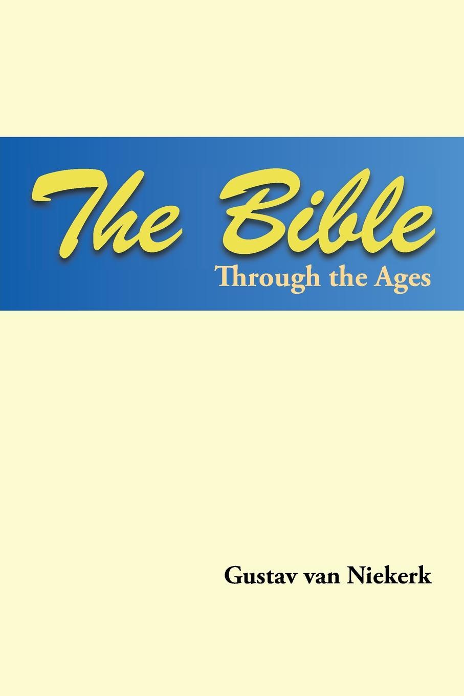 фото The Bible Through the Ages