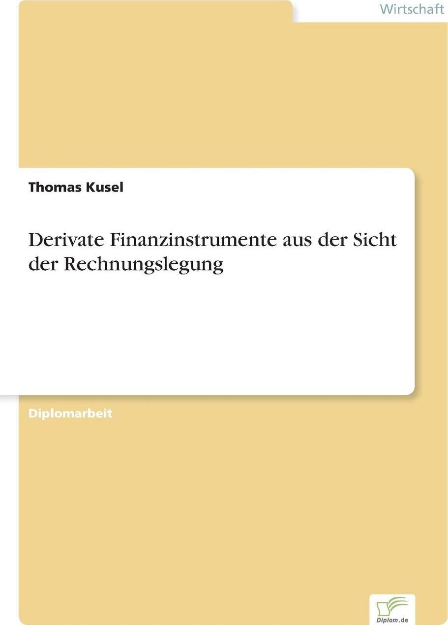 фото Derivate Finanzinstrumente aus der Sicht der Rechnungslegung