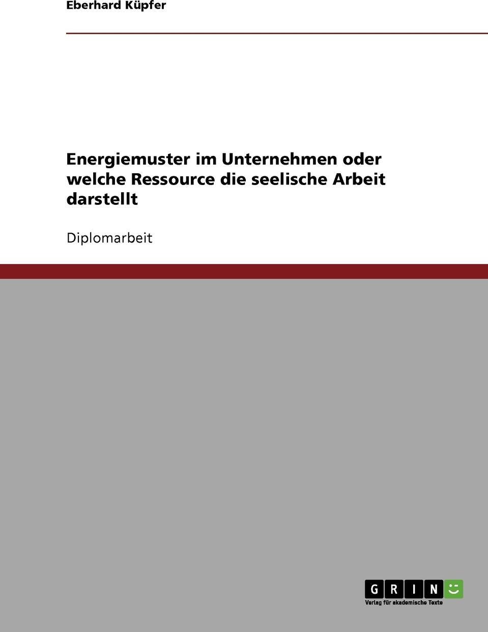 фото Energiemuster im Unternehmen oder welche Ressource die seelische Arbeit darstellt