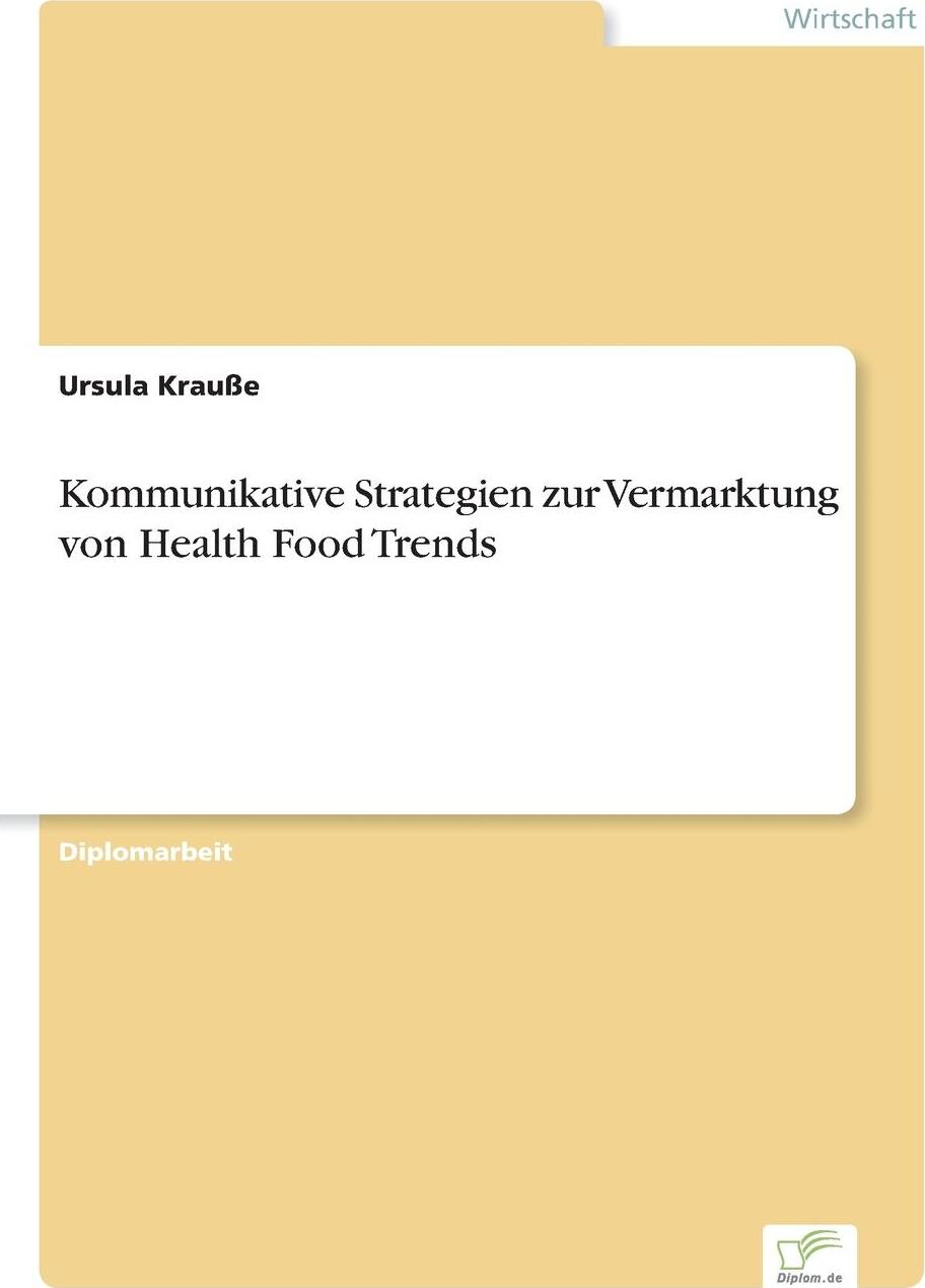 фото Kommunikative Strategien zur Vermarktung von Health Food Trends