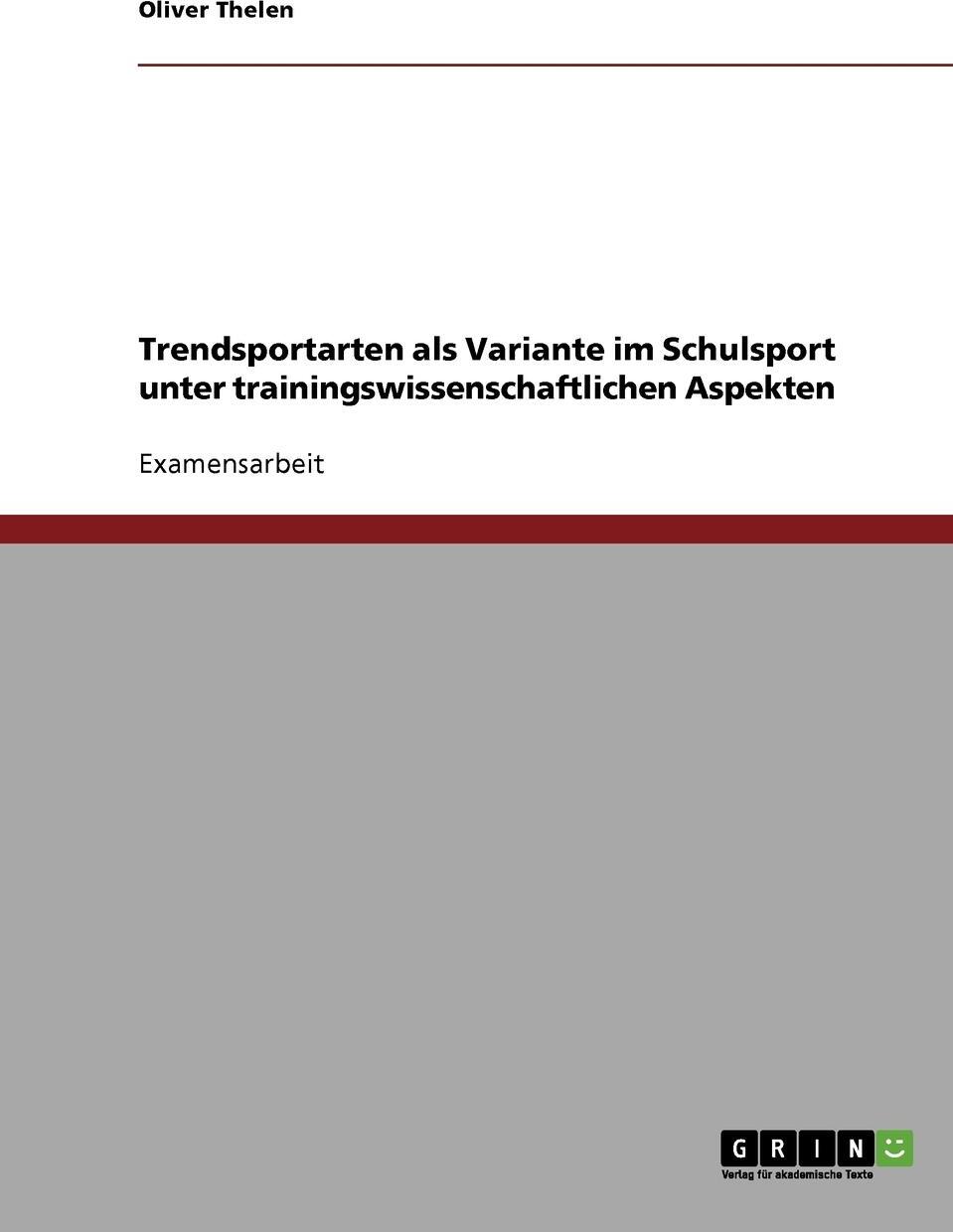 фото Trendsportarten als Variante im Schulsport unter trainingswissenschaftlichen Aspekten