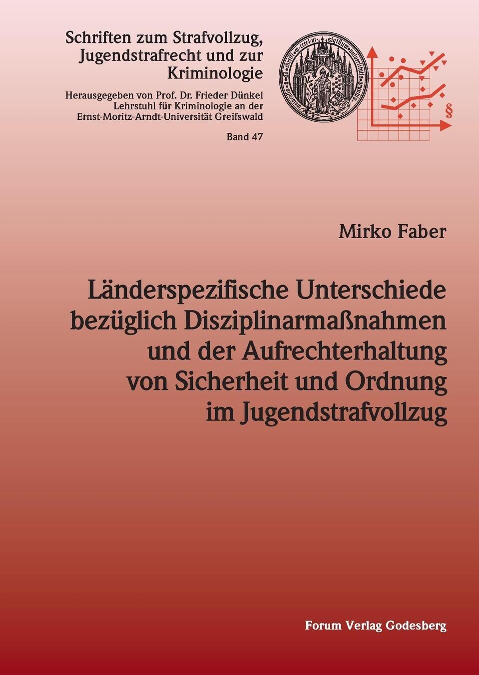 фото Landerspezifische Unterschiede Bezuglich Disziplinarmassnahmen Und Der Aufrechterhaltung Von Sicherheit Und Ordnung Im Jugendstrafvollzug