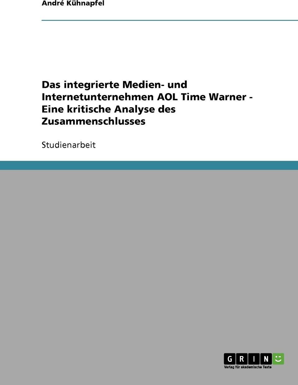 фото Das integrierte Medien- und Internetunternehmen AOL Time Warner - Eine kritische Analyse des Zusammenschlusses