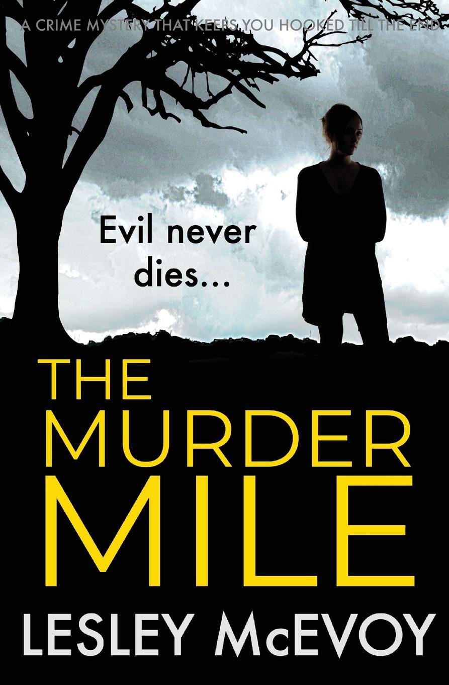 фото The Murder Mile. a crime mystery which will keep you hooked