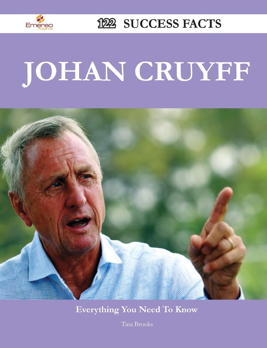 фото Johan Cruyff 122 Success Facts - Everything You Need to Know about Johan Cruyff