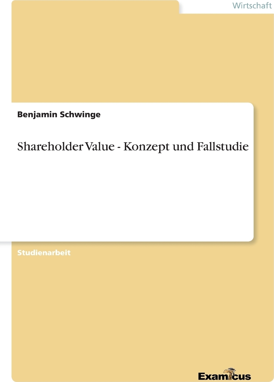 фото Shareholder Value - Konzept und Fallstudie