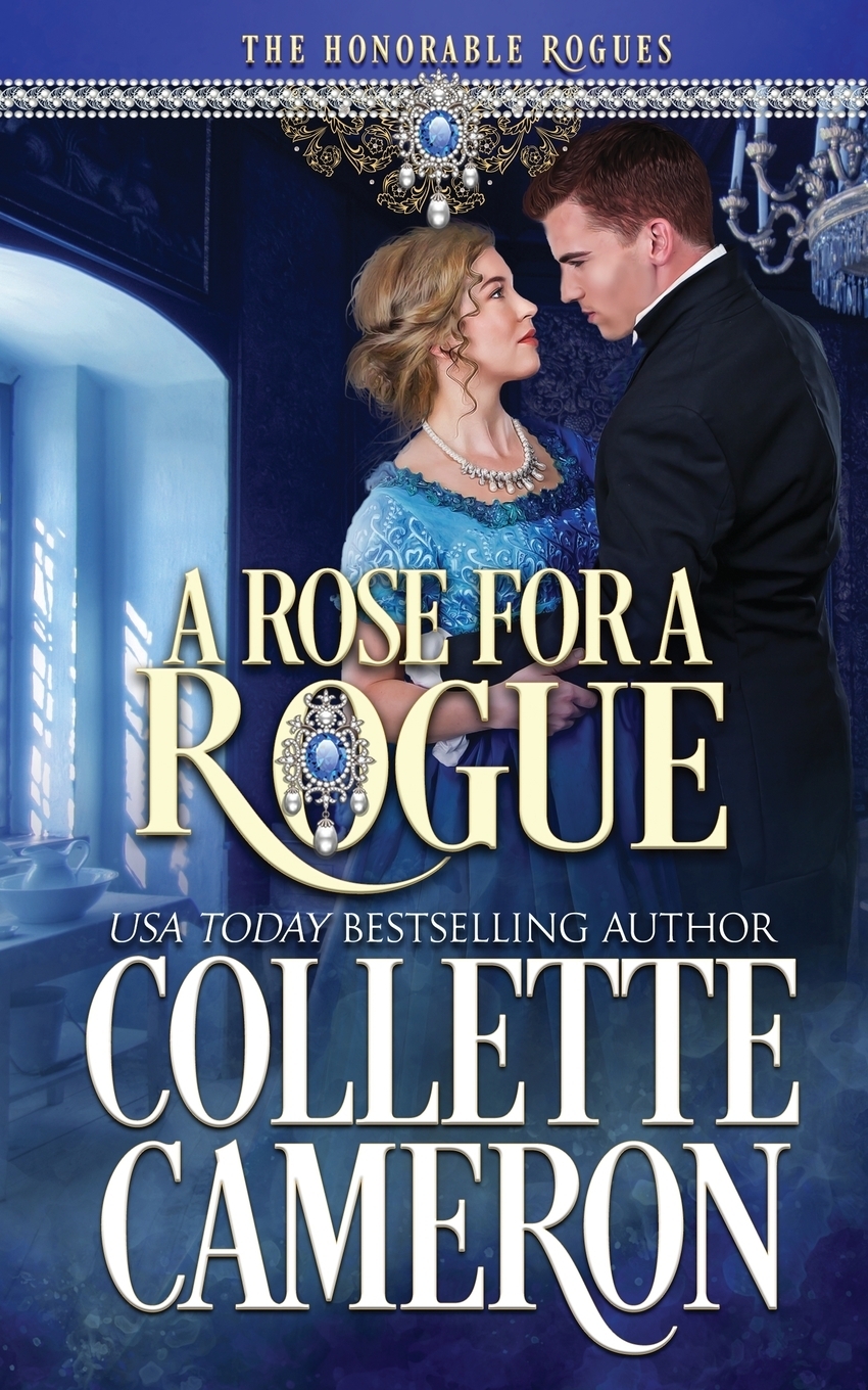 фото A Rose for a Rogue. A Historical Regency Romance