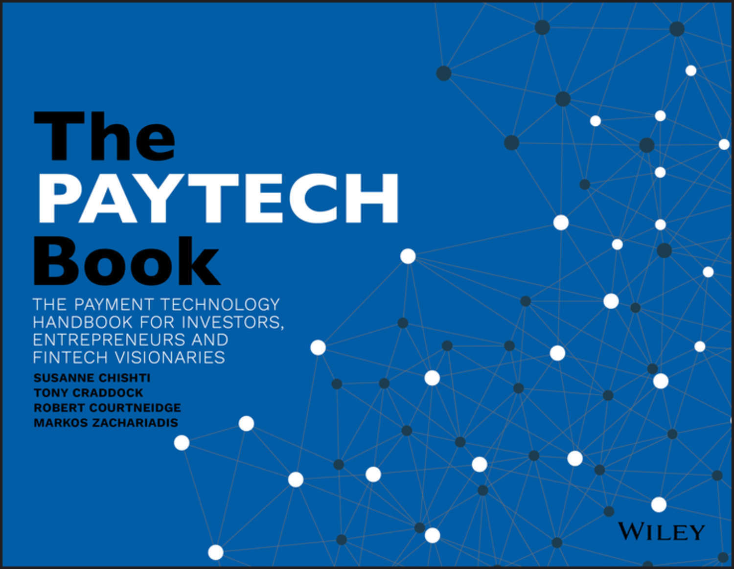 Technology handbook. Tech book. chrisp technology book. fintech for dummies susanne chishti, steven o’hanlon.
