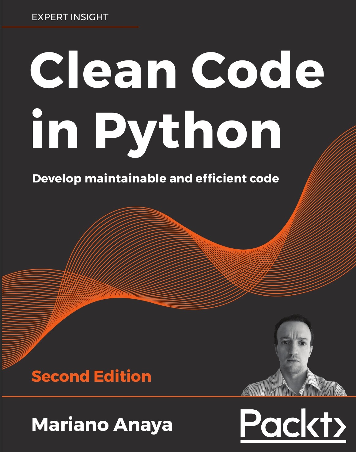 Clean Code in Python - Second Edition. Чистый код в Python - второе  издание: на англ. яз.