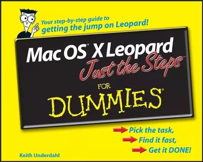 Mac OS X Leopard Just the Steps For Dummies | Underdahl Keith | Электронная книга