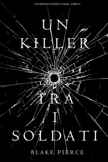 Un Killer tra i Soldati | Пирс Блейк | Электронная книга