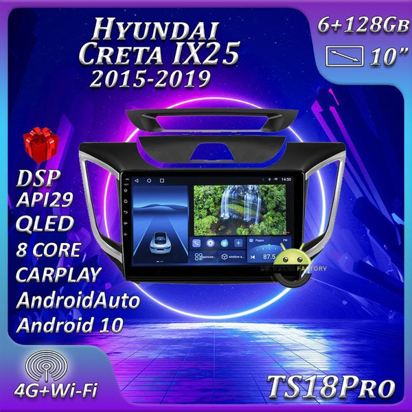 Штатная автомагнитола TS18PRO/ 6+128GB/ Hyundai Creta IX25/ Хендай ...