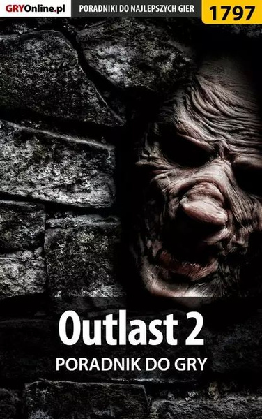 Outlast 2 | Łukasz Wiśniewski «Keczup» | Электронная книга купить на ...