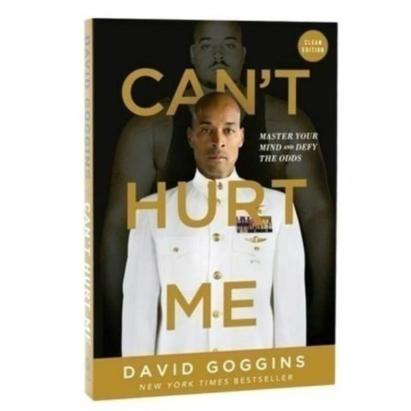 T hurt. Дэвид Гоггинс книга. Can't hurt me. Книга can't hurt me Дэвида Гоггинса. Cant hurt me book David Goggins.