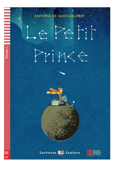 Le petit prince (Адаптированная книга на французском языке / Уровень A1 ...