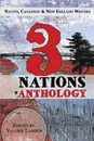 3 Nations Anthology. Native, Canadian & New England Writers - Donna M Loring, Sarah Xerar Murphy