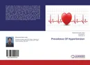 Prevalence Of Hypertension - Muhammad Naeem Iqbal,Azka Naeem and Shahzad Ali