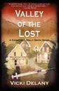 Valley of the Lost. A Constable Molly Smith Mystery - Vicki Delany